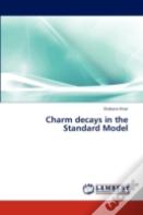 Charm Decays In The Standard Model