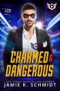 Charmed And Dangerous - Preview