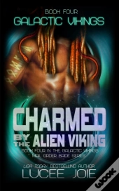 Charmed By The Alien Viking