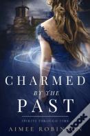 Charmed By The Past