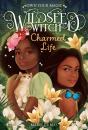 Charmed Life (Wildseed Witch Book 2) - Preview