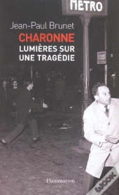Charonne, Lumieres Sur Une Tragedie
