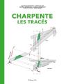 Charpente : Les Tracés - Preview