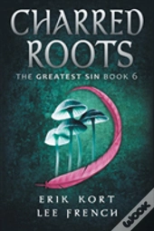 Charred Roots