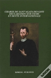 Charte De Sant'Agata Dei Goti. Declaration Sur Usure Et Dette Internationale