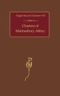 Charters Of Malmesbury Abbey - Preview