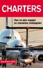 Charters ; Pour Ne Plus Voyager En Mauvaises Compagnies - Preview