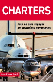 Capa do artigo Charters ; Pour Ne Plus Voyager En Mauvaises Compagnies