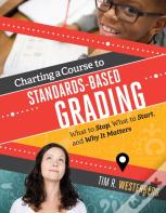 Charting A Course To Standards-Based Grading