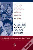 Charting Chicago School Reform