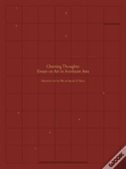 Capa do artigo Charting Thoughts: Essays On Art In Southeast Asia