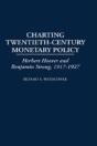 Charting Twentieth-Century Monetary Policy - Preview