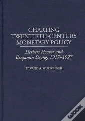 Charting Twentieth-Century Monetary Policy