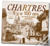Capa do artigo Chartres Il Y A 100 Ans