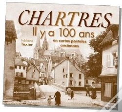 Capa do artigo Chartres Il Y A 100 Ans
