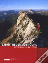 Chartreuse-Vercors ; Les Randonnées Du Vertige
