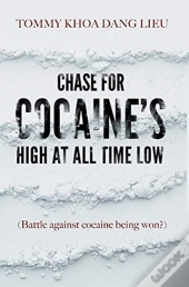 Chase For Cocaine'S High At All Time Low
