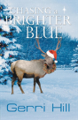 Chasing A Brighter Blue - Preview
