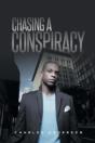 Chasing A Conspiracy - Preview