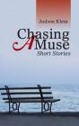 Chasing A Muse - Preview