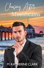 Chasing After Moonbeams - Preview