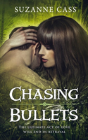 Chasing Bullets - Preview