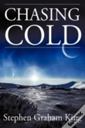 Chasing Cold
