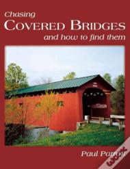 Chasing Covered Bridges
