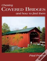 Chasing Covered Bridges