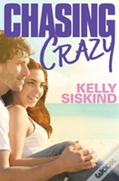 Chasing Crazy