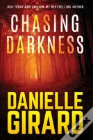 Chasing Darkness