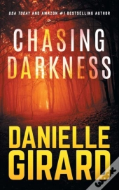 Chasing Darkness