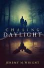Chasing Daylight - Preview