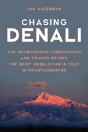 Chasing Denali - Preview
