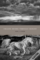 Chasing Dichos Through Chimayo