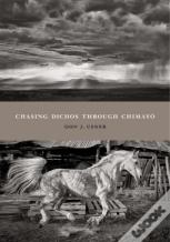 Chasing Dichos Through Chimayo