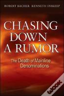 Chasing Down A Rumor