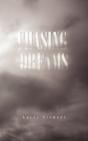 Chasing Dreams - Preview