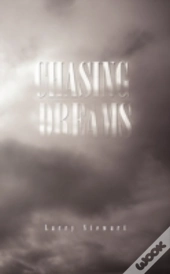 Chasing Dreams