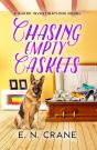 Chasing Empty Caskets - Preview