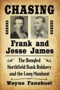 Chasing Frank And Jesse James - Preview