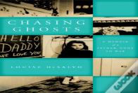 Chasing Ghosts
