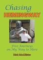 Chasing Hemingway - Preview