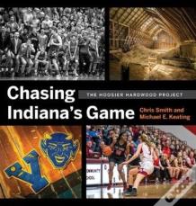 Chasing Indiana'S Game