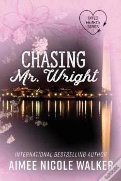 Capa do artigo Chasing Mr. Wright (Fated Hearts Book One)
