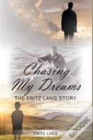 Chasing My Dreams