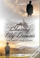Chasing My Dreams