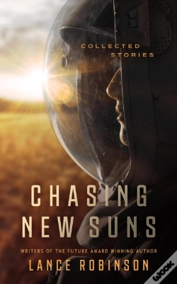 Capa do artigo Chasing New Suns: Collected Stories