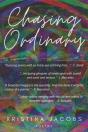 Chasing Ordinary - Preview