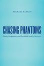 Chasing Phantoms - Preview